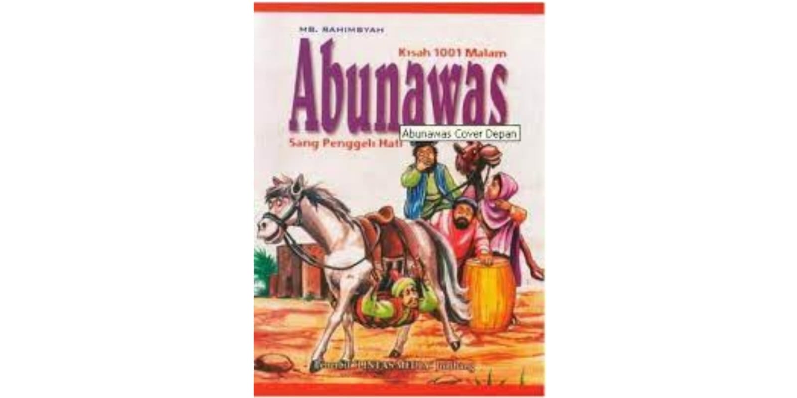 Cover buku 1.001 Malam Abu Nawas Sang Penggeli Hati.