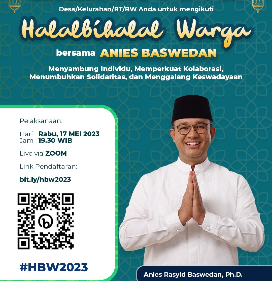 Acara Halalbihalal Warga Bersama Anies Baswedan akan digelar secara daring pada Rabu (17/5) malam.