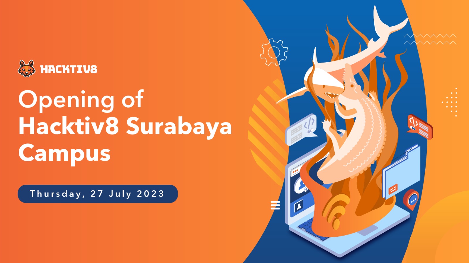  Indonesia Hacktiv8 mengumumkan peluncuran kampus tatap muka Surabaya.