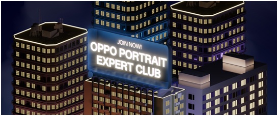 Oppo memberikan kesempatan eksklusif untuk bergabung ke Oppo Portrait Expert Club.