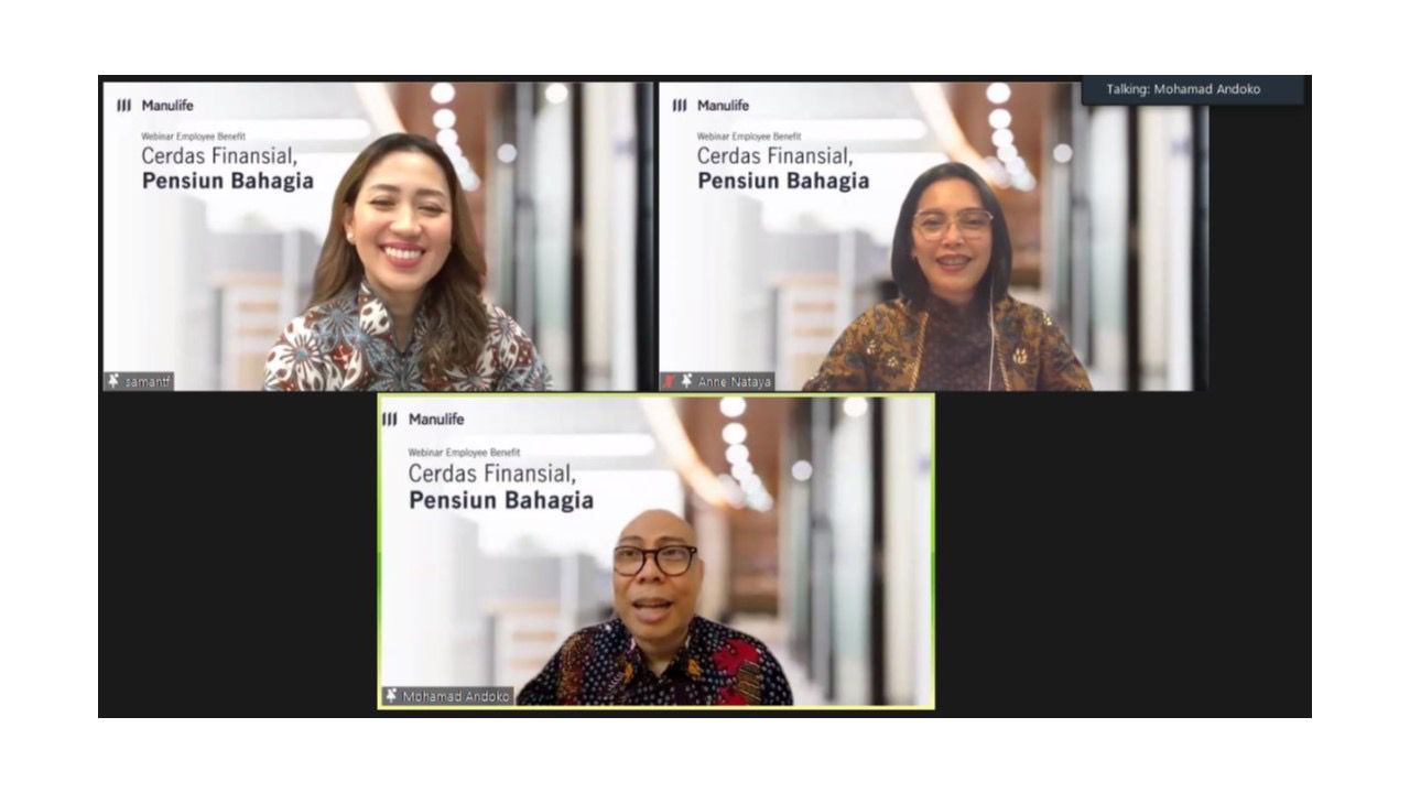 Webinar edukasi perencanaan keuangan bertajuk 'Cerdas Finansial, Pensiun Bahagia' yang digelar Manulife secara daring.