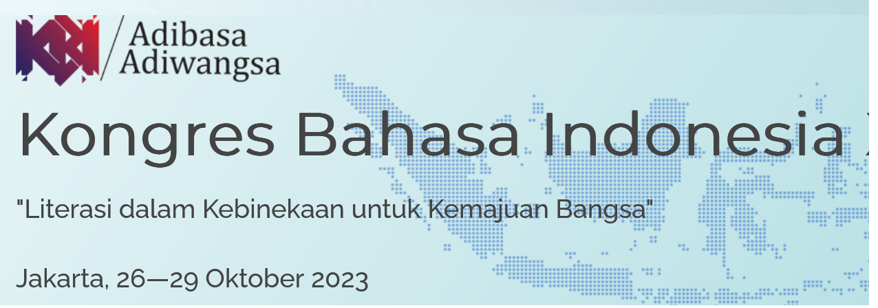 Kongres Bahasa Indonesia mengambil slogan Adibasa, Adiwangsa.