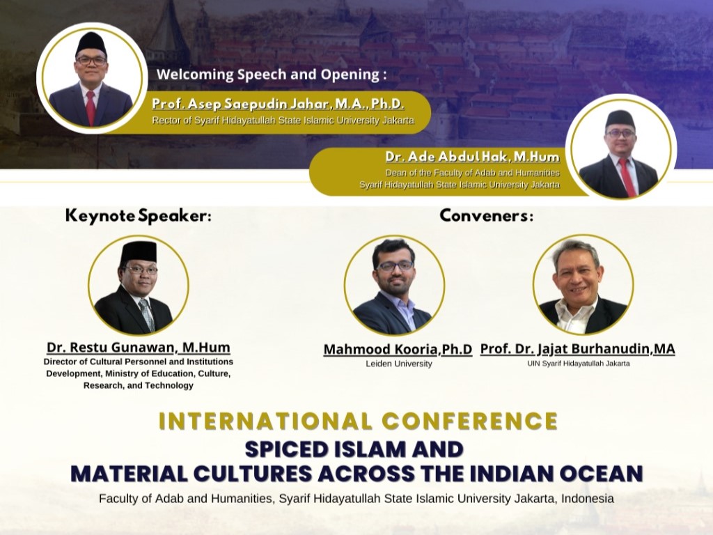 Konferensi internasional Spiced Islam and Material Culture Across Indian Ocean digelar pada 23-24 Oktober 2023 di UIN.