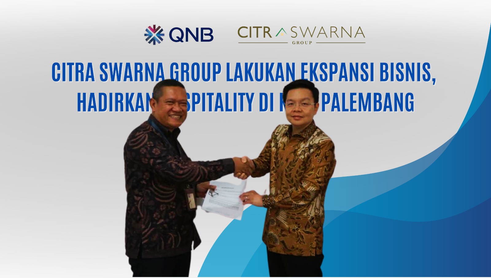Penandatangan akuisisi aset dari Bank QNB ke Citra Swarna Group