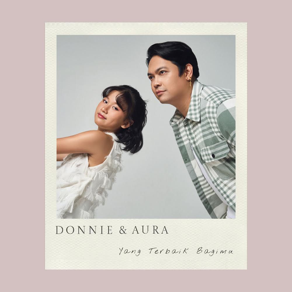 Cover duet single Yang Terbaik Bagimu oleh Donnie Sibarani dan Aura