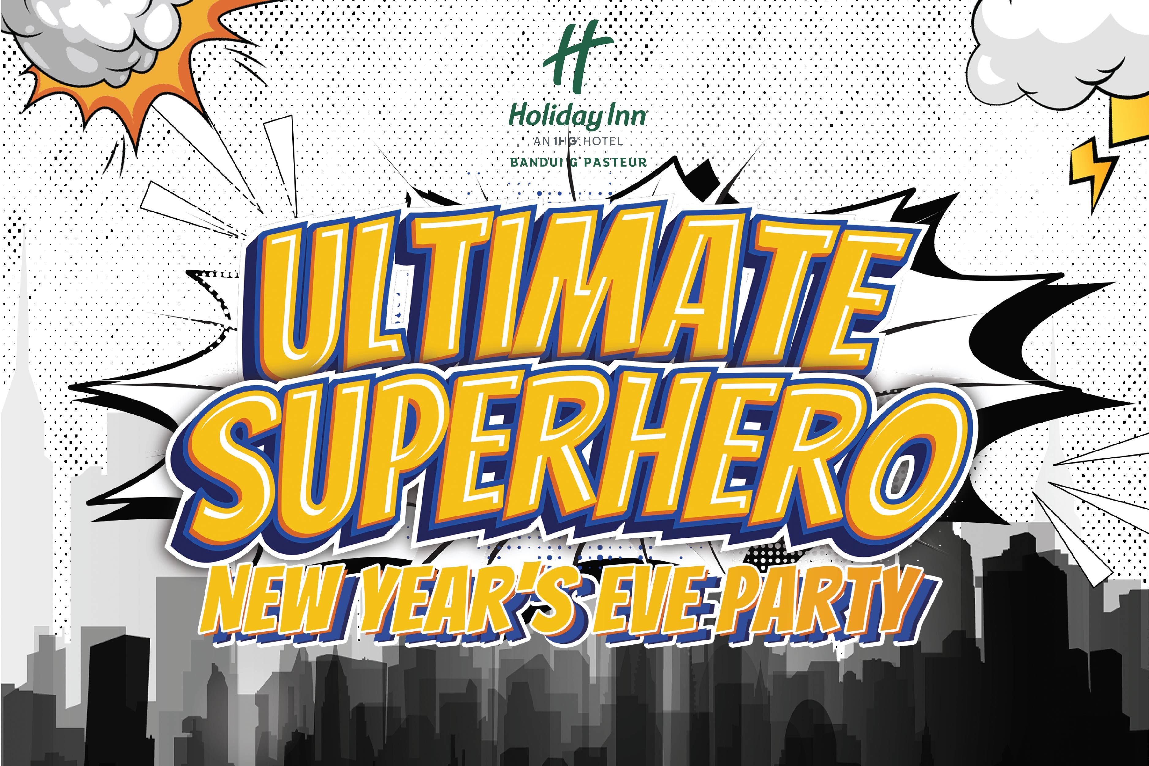 Rencanakan tahun baru Anda bersama Holiday Inn Bandung Pasteur yang menghadirkan keseruan pada “Ultimate Superhero Party”