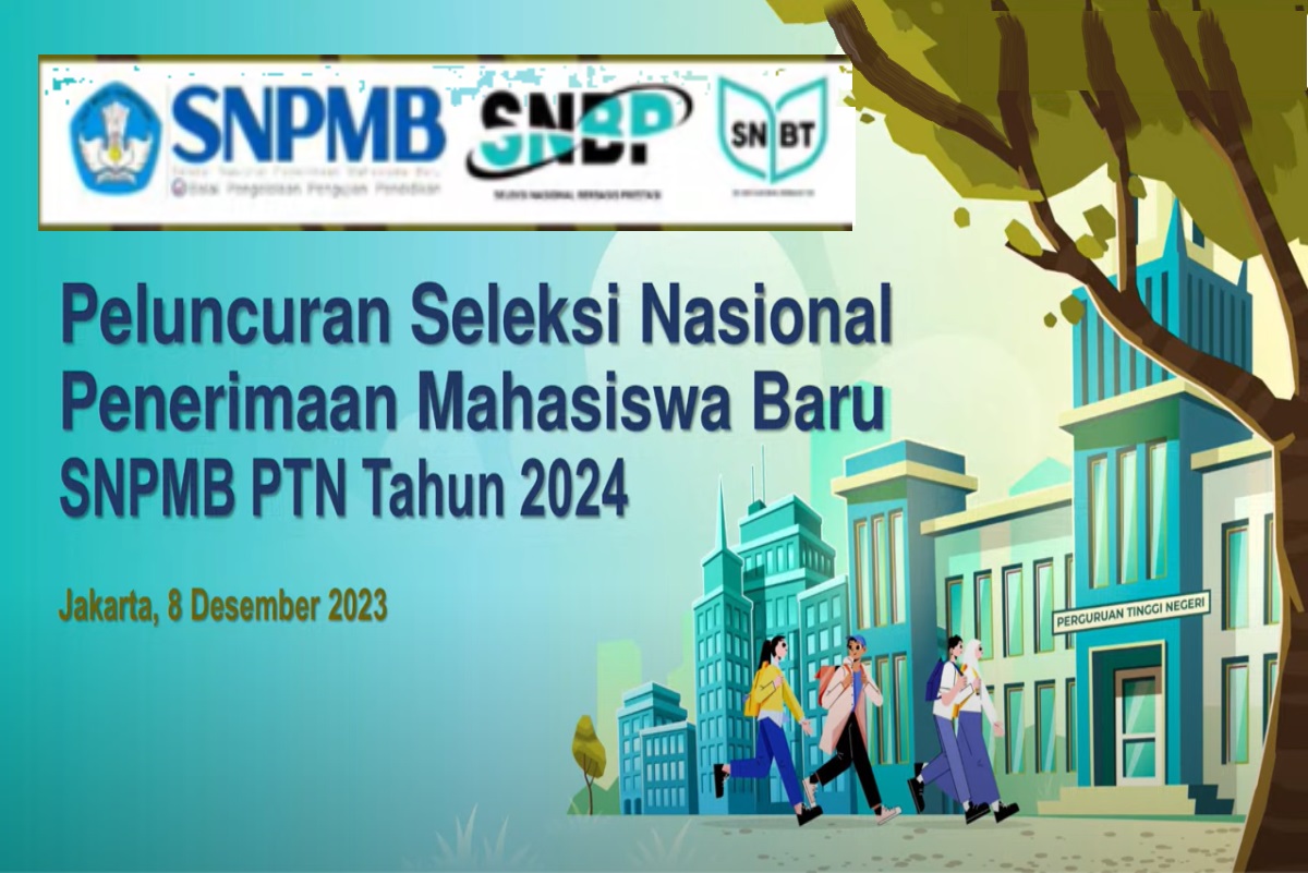 SNPMB PTN 2024 resmi diluncurkan hari ini.