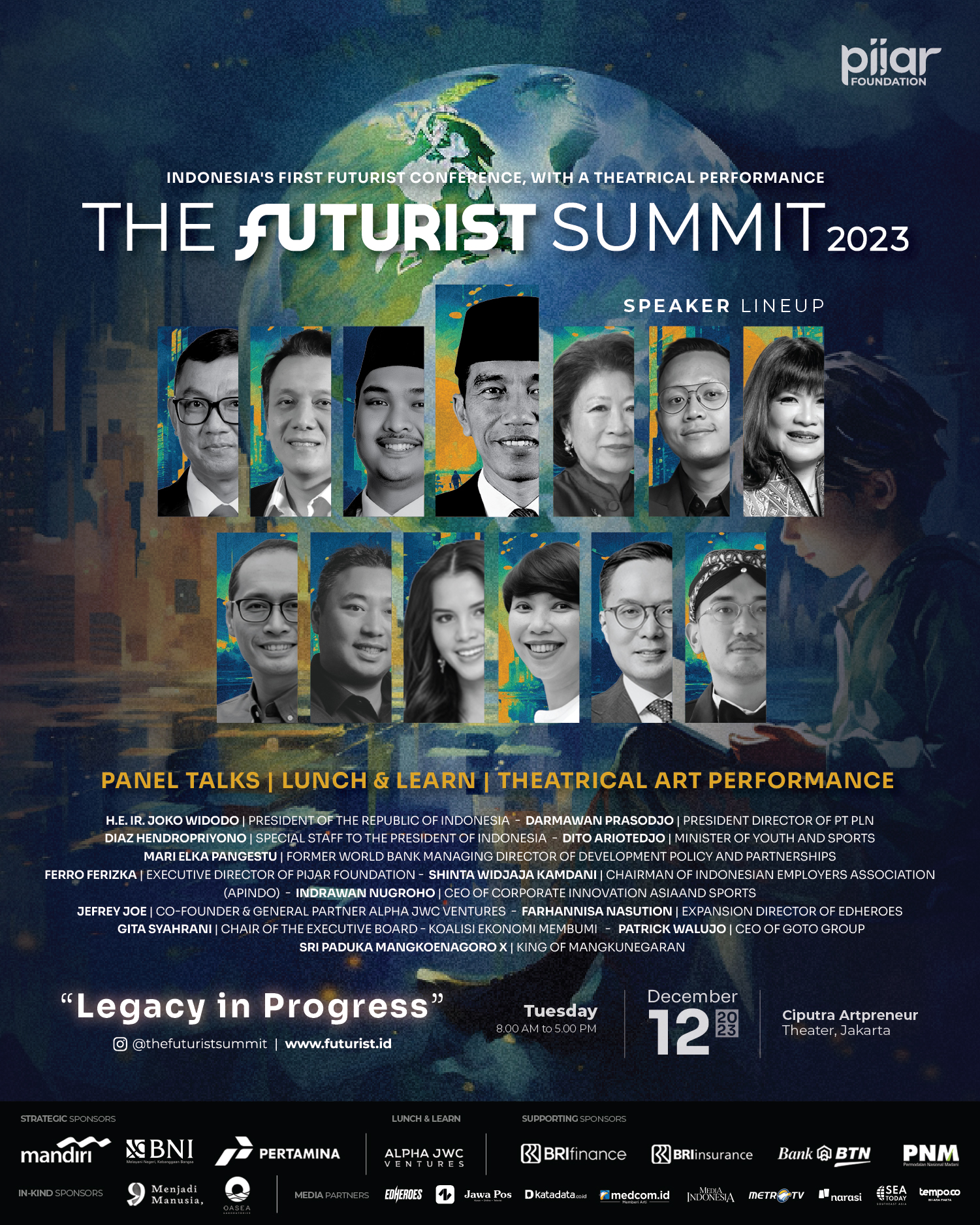 Pijar Foundation siap menggelar The Futurist Summit pada 12 Desember 2023 di Ciputra Artpreneur, Jakarta. 
