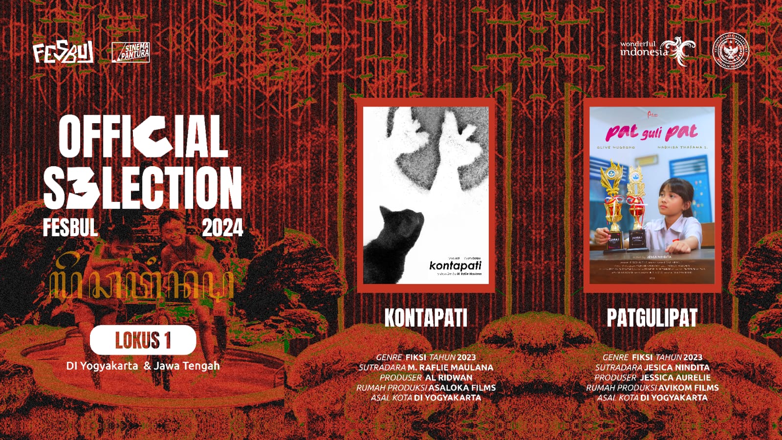 Festival Film Bulanan telah menetapkan dua Film Terpilih Lokus 1 yakni ‘Kontapati’ dan ‘Patgulipat’, 