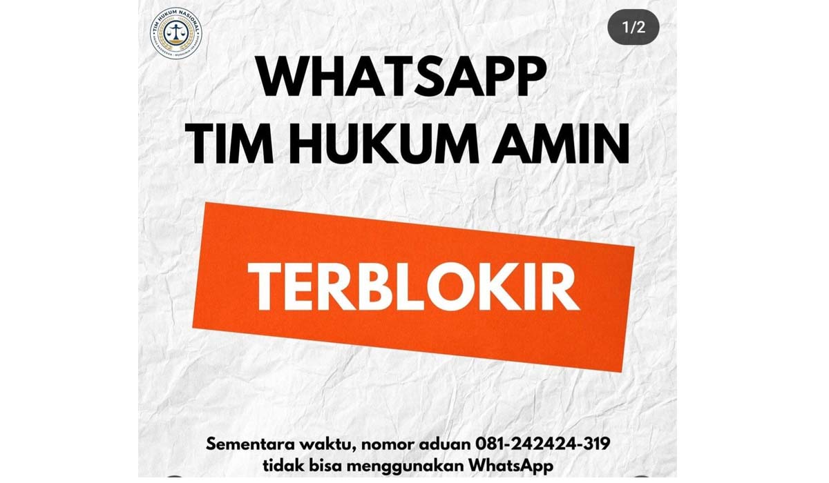Tim Kuasa Hukum Timnas AMIN akan mengusut nomor whatsapp pengaduan kecurangan pemilu yang terblokir.
