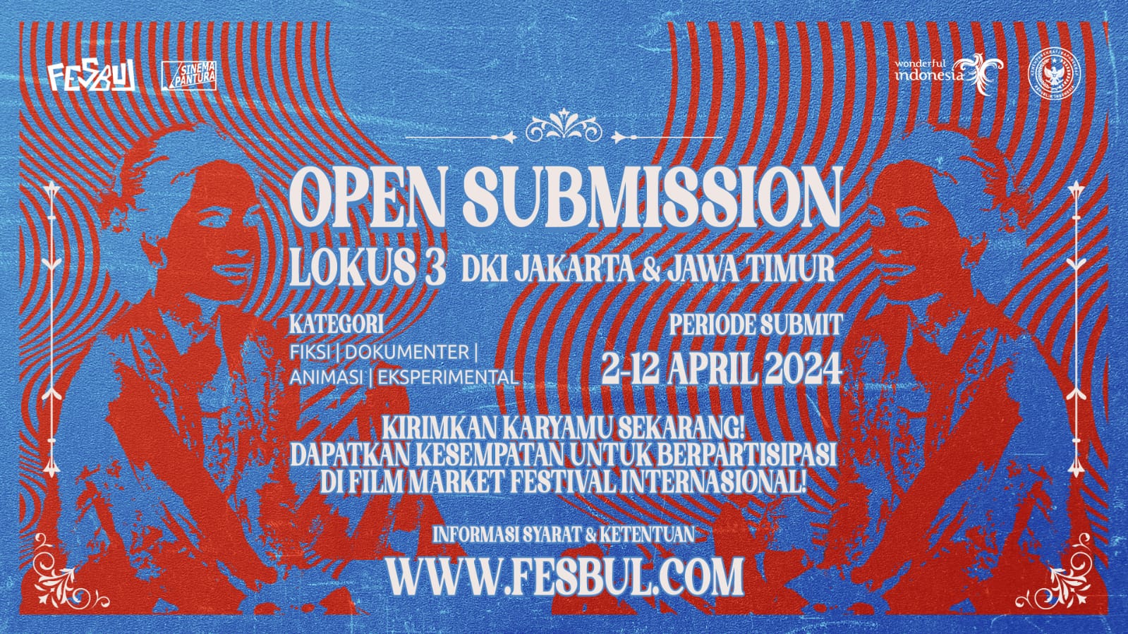 Seleksi film Festival Bulanan (Fesbul) Lokus 3 khusus wilayah DKI Jakarta dan Jawa Timur dibuka. 