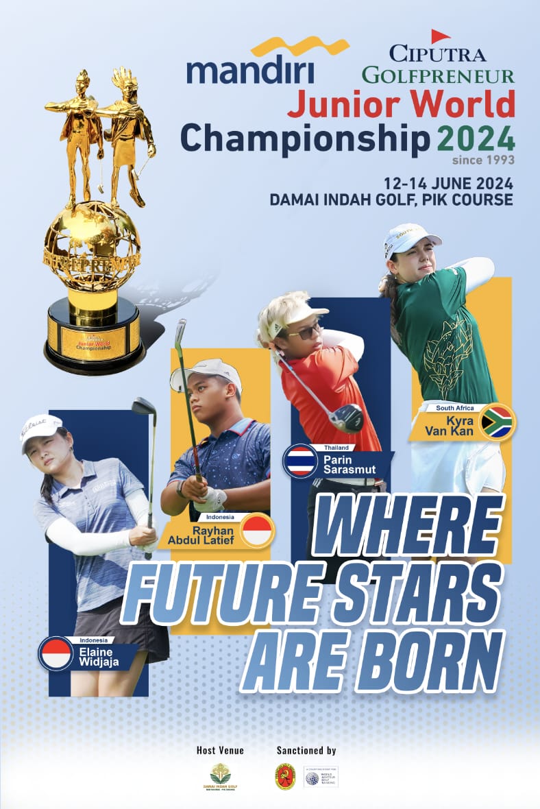Ciputra Golfpreneur Junior World Championship (CGJWC) pada tanggal 12-14 Juni 2024