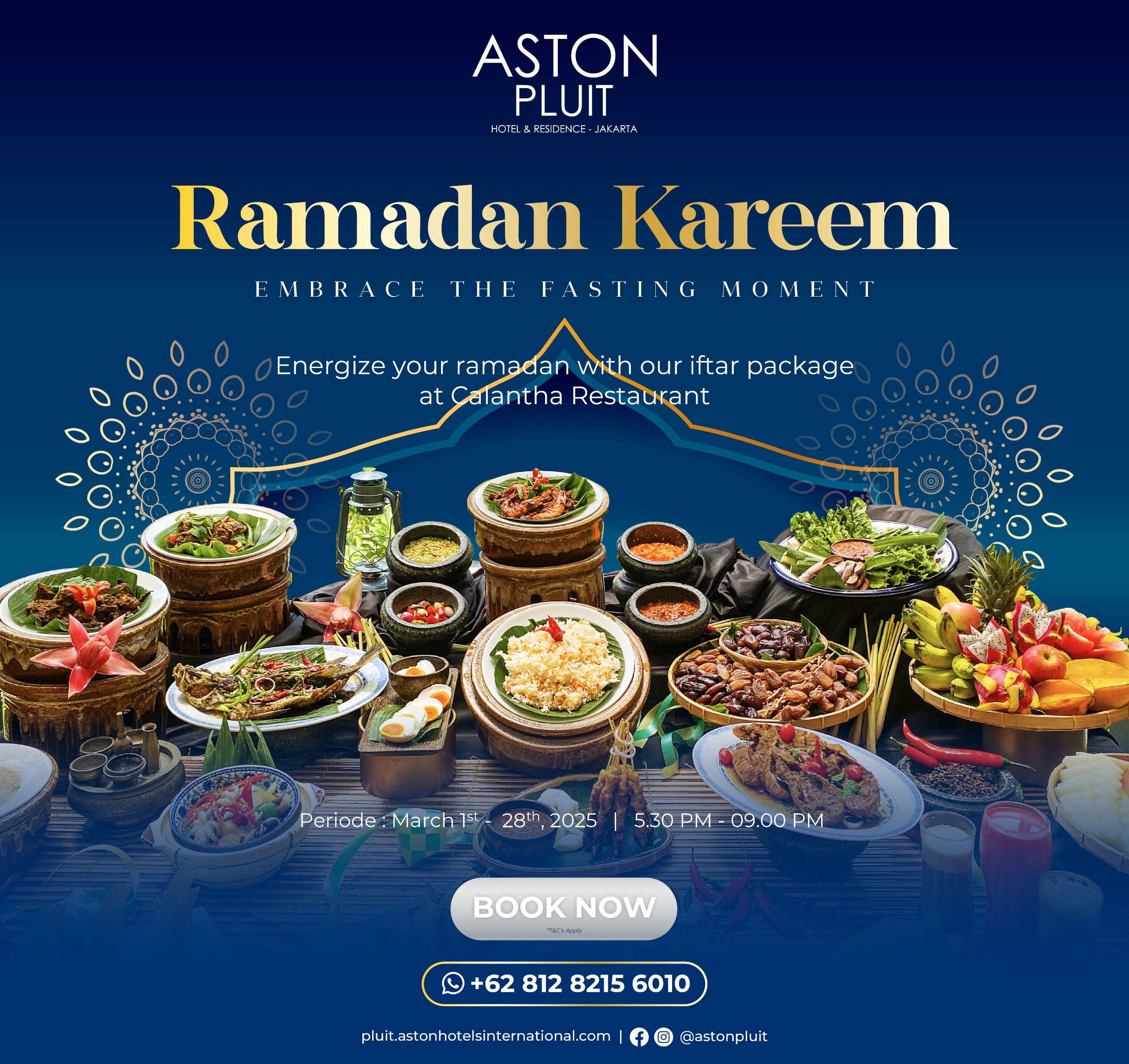 Rayakan Buka Puasa dengan Sajian Nusantara di Calantha Restaurant, ASTON Pluit Hotel & Residence